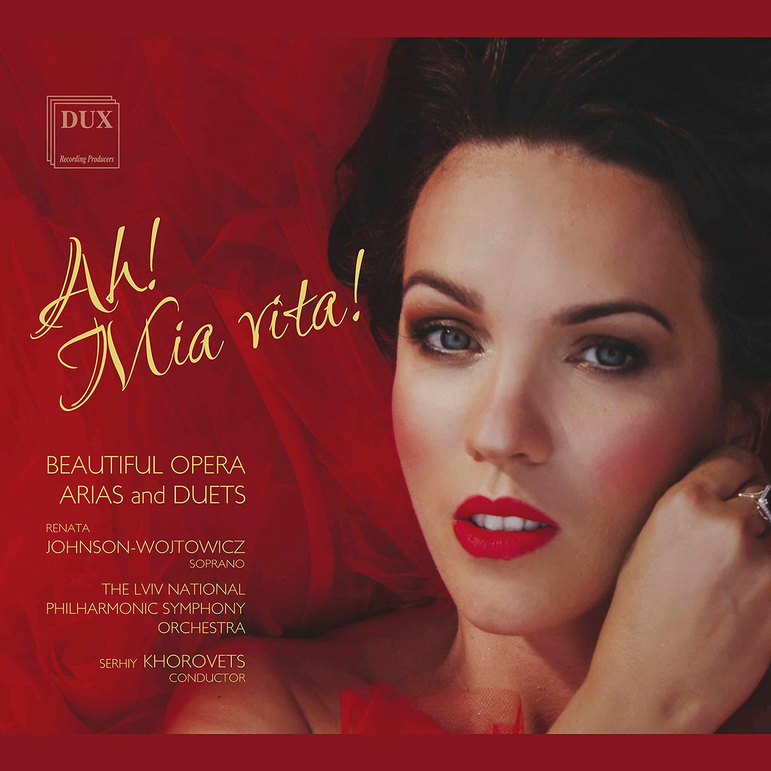 Ah! Mia Vita! - Beautiful Opera Arias and Duets