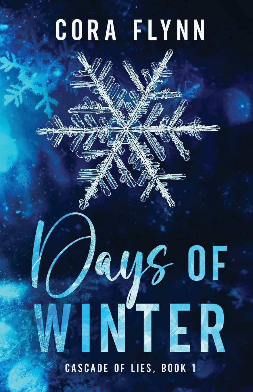 Days of Winter: 1 (Cascade of Lies)