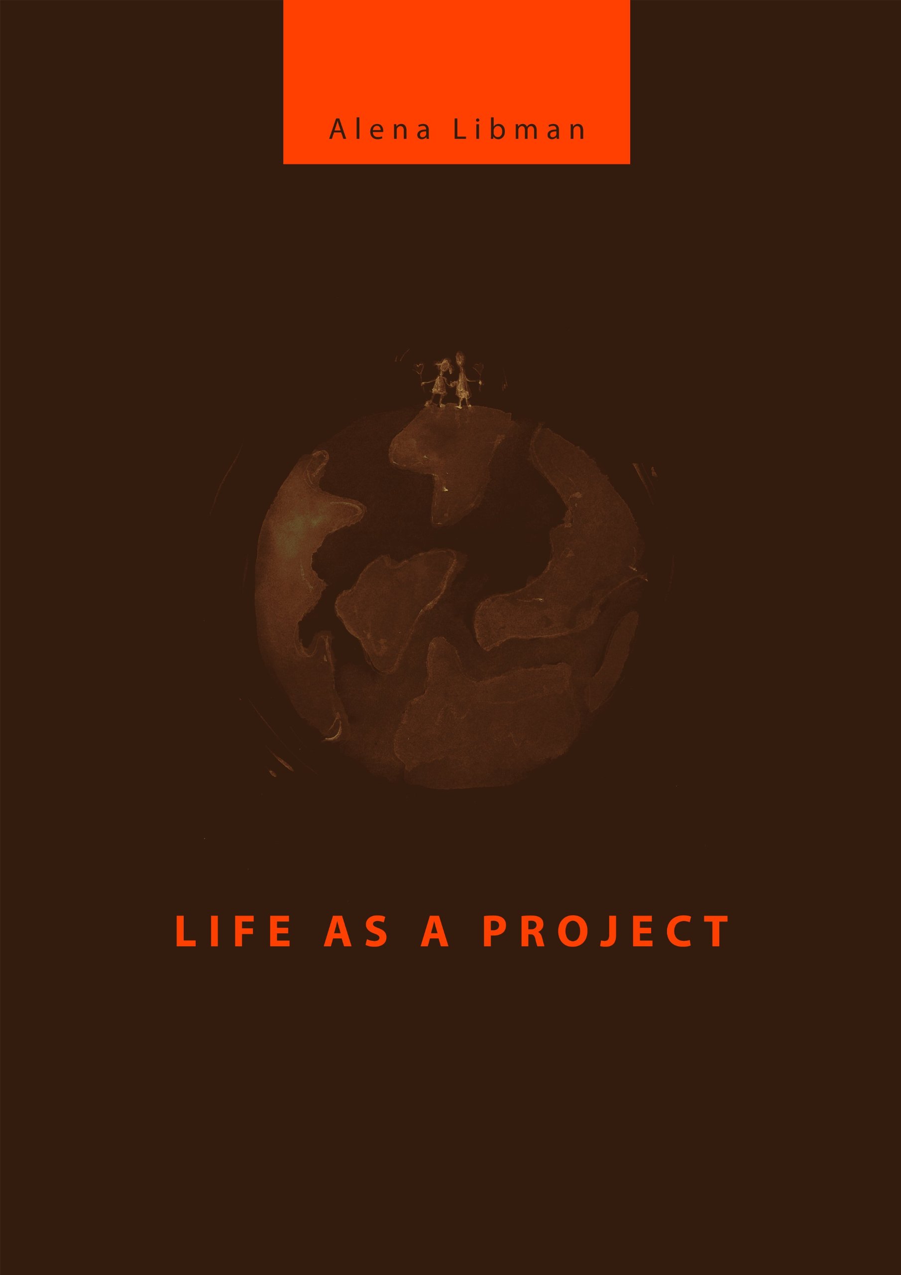 Life as a Project
