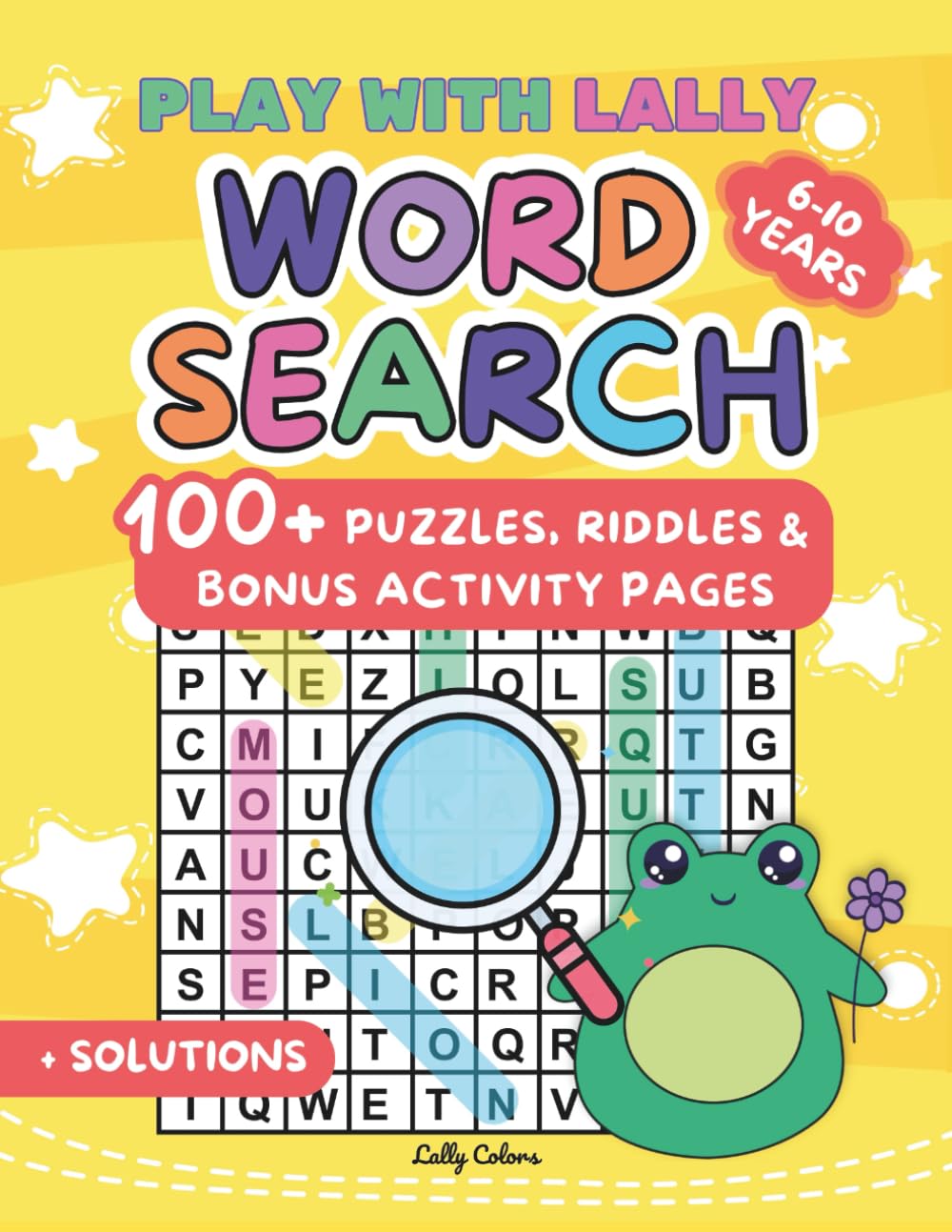 Play With Lally Word Search: 100 + Puzzles, Riddles & Bonus Activity Pages