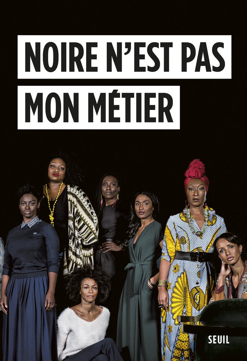 NOIRE N'EST PAS MON METIER