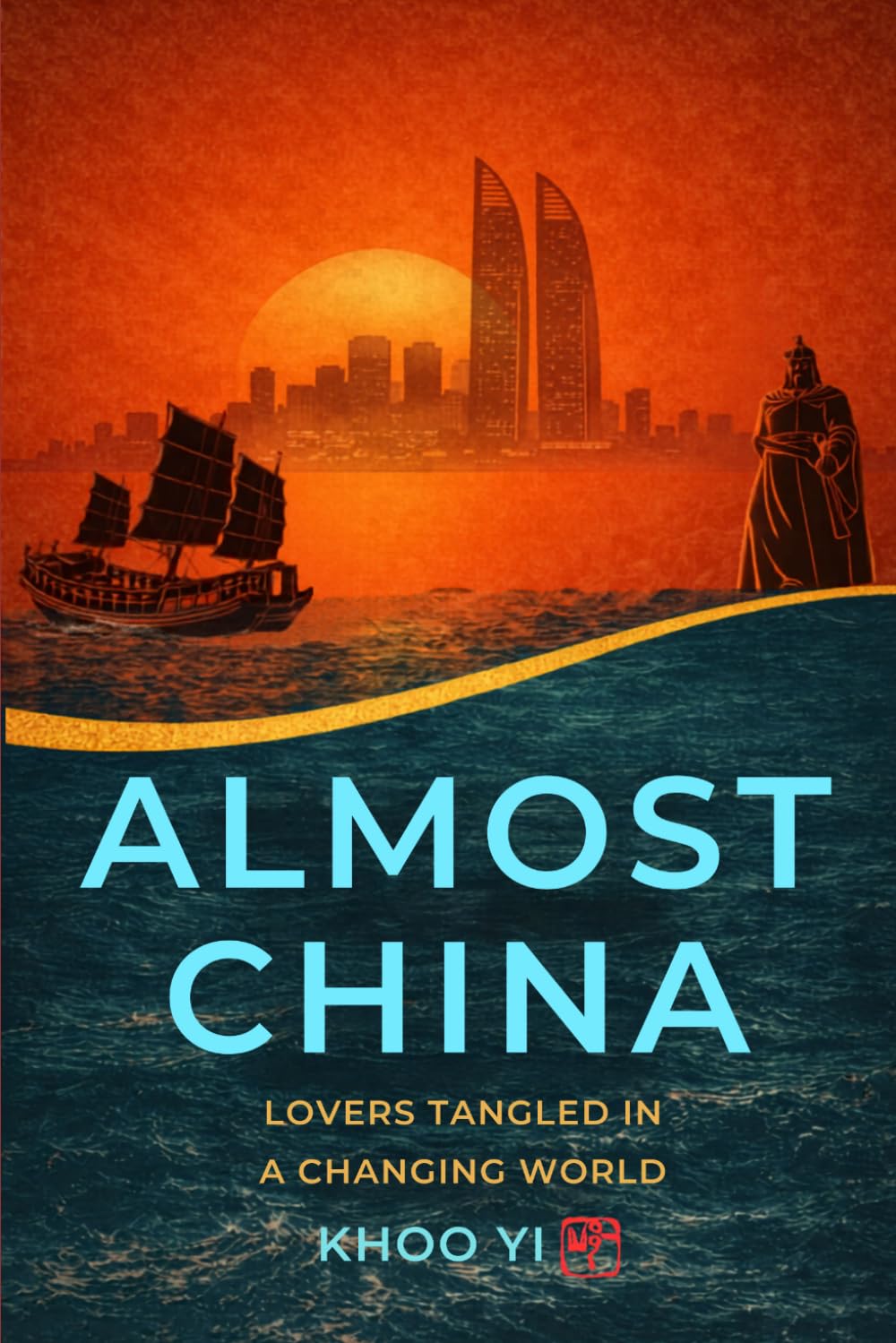 Almost China: Where Love Meets a Changing World