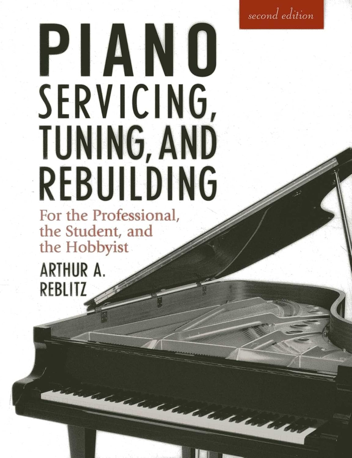 Piano Servicing, Tuning, and Rebuilding      Paperback – January 1, 1997