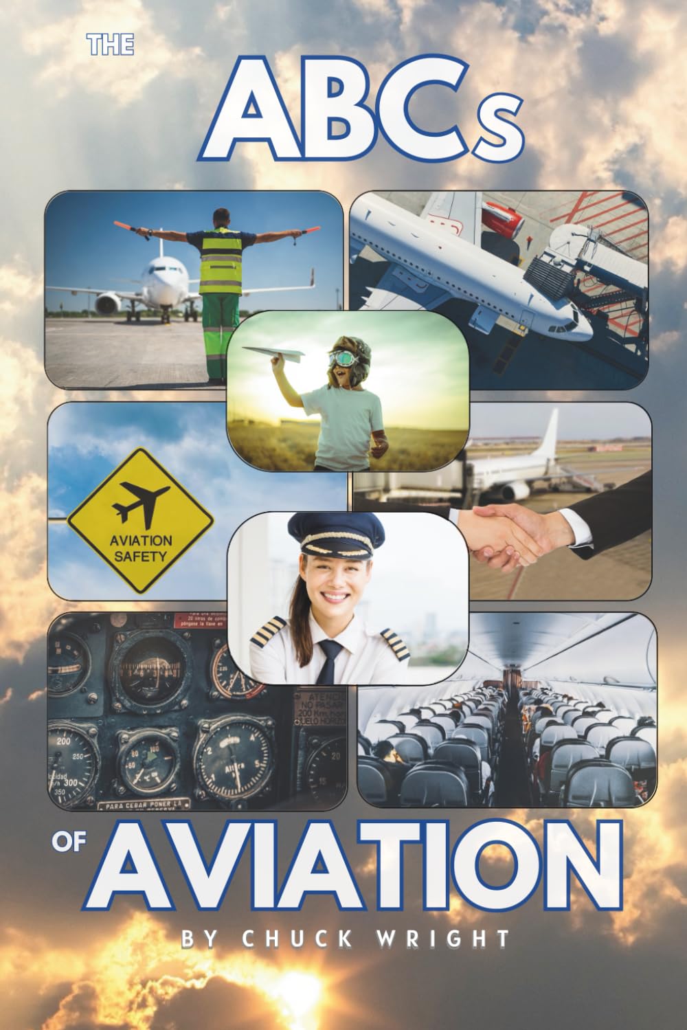 The ABC’s of Aviation: A Beginner's Guide to Understanding the Basics of Aviation Industry