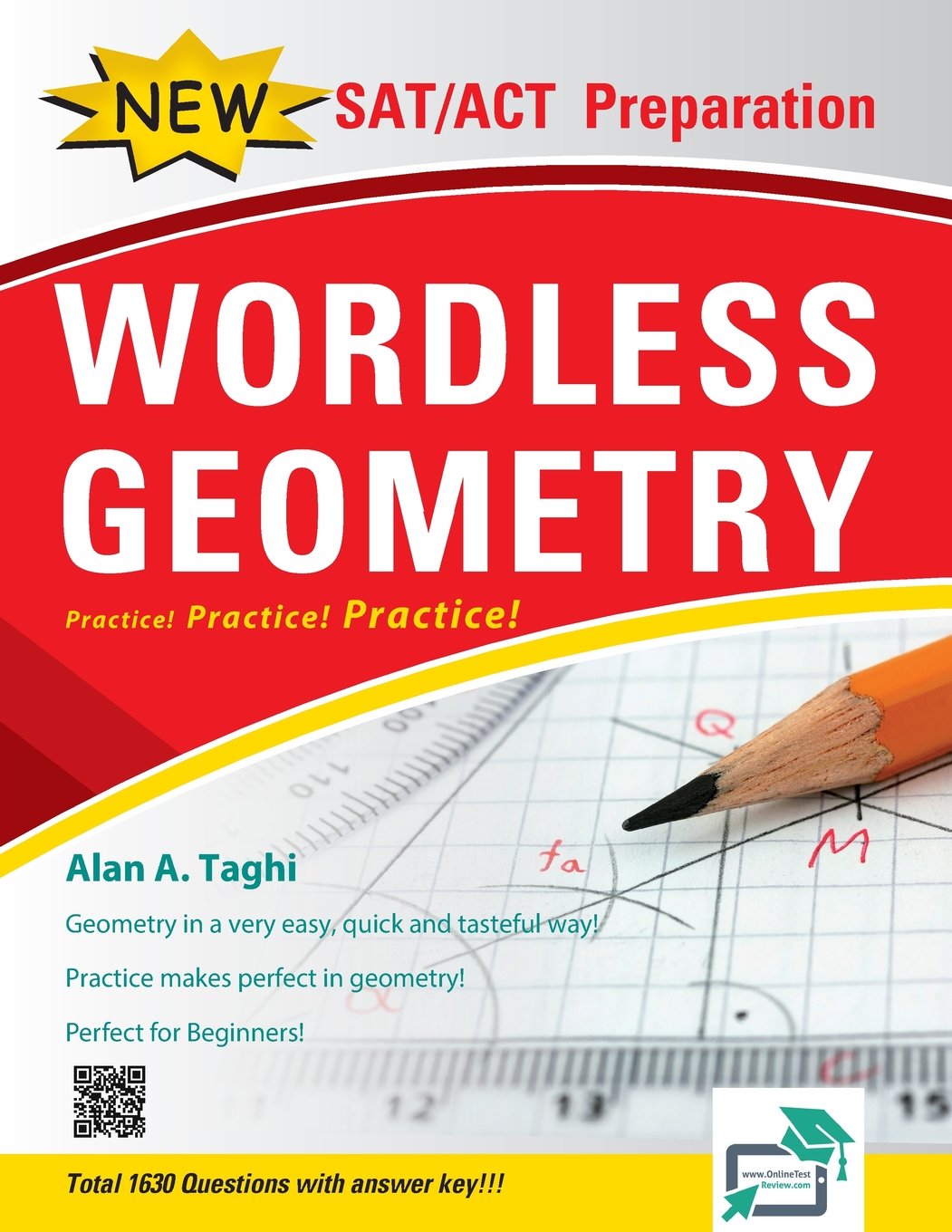 Wordless Geometry: Excellent SAT/ACT Geometry Book/ Good Resource for Homeschoolers!