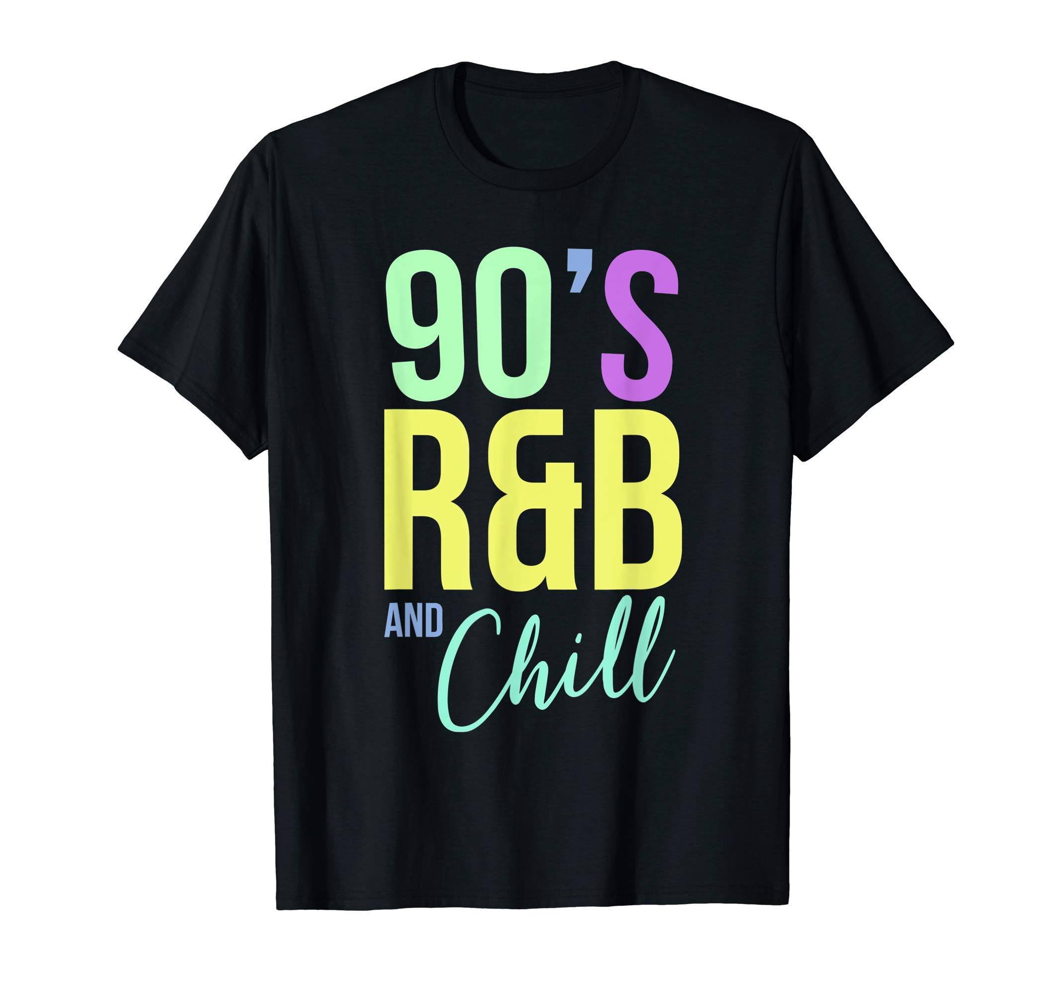 Retro 90's Apparel Co.Vintage Retro I Love 90's R&B & Chill R&B Hip Hop Music T-ShirtOEKO-TEX STANDARD 100