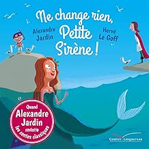Download Ne change rien, Petite Sirène ! PDF