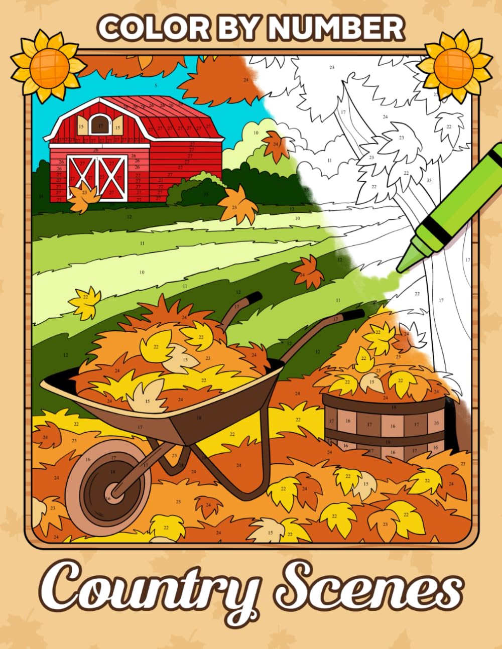 Color by Number Country Scenes: Coloring Book of Beautiful Landscapes and Countryside Sceneries for Adults Women Men, Large Print Paint by Numbers to Color, Relax, and Relieve Anxiety