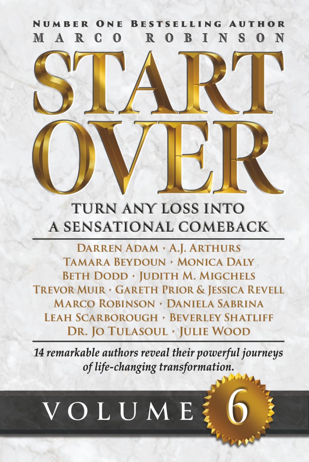 START OVER: Turn Any Loss into a Sensational Comeback, Volume 6 (Start Over Series)