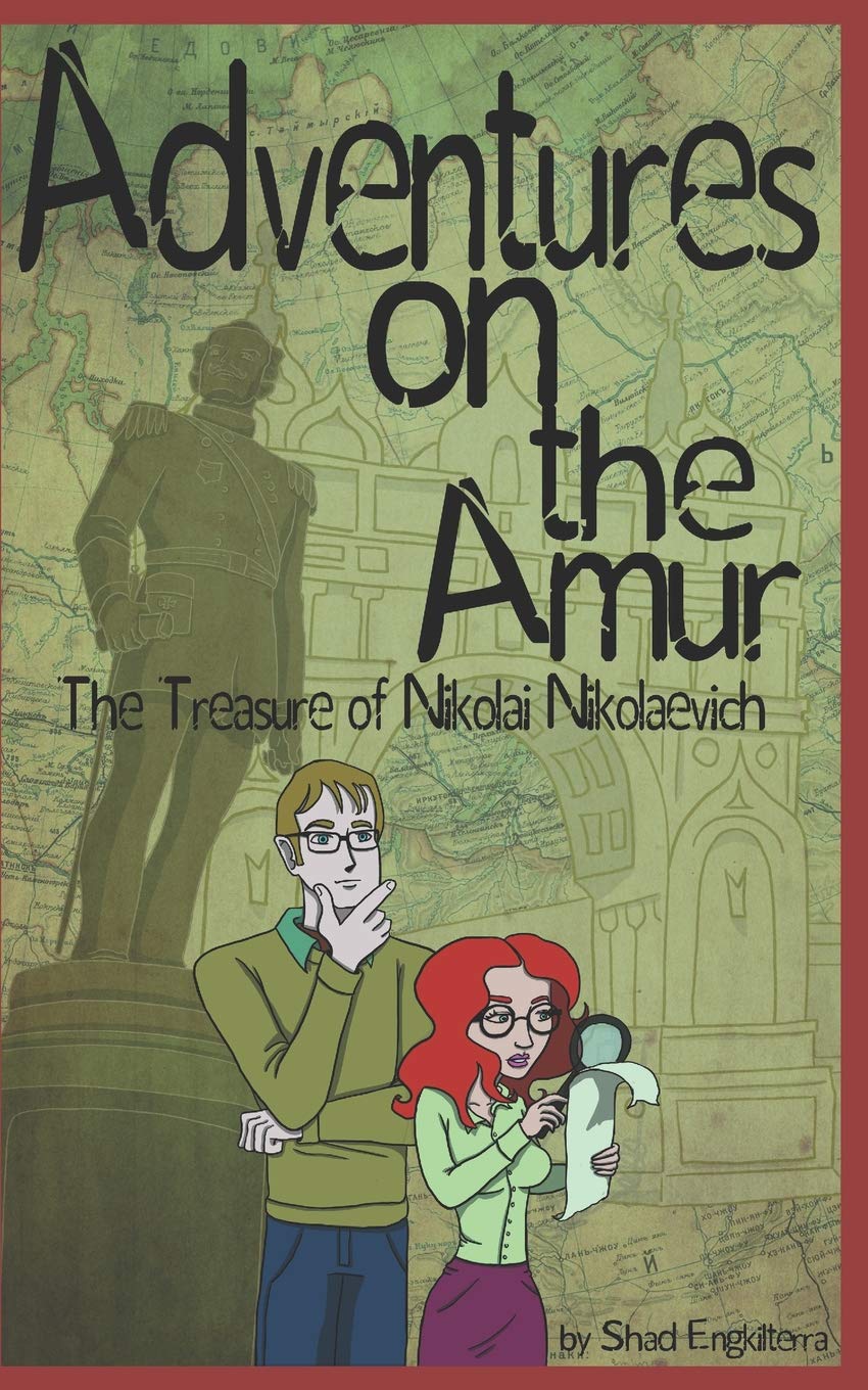 The Treasure of Nikolai Nikolaevich: Adventures on the Amur
