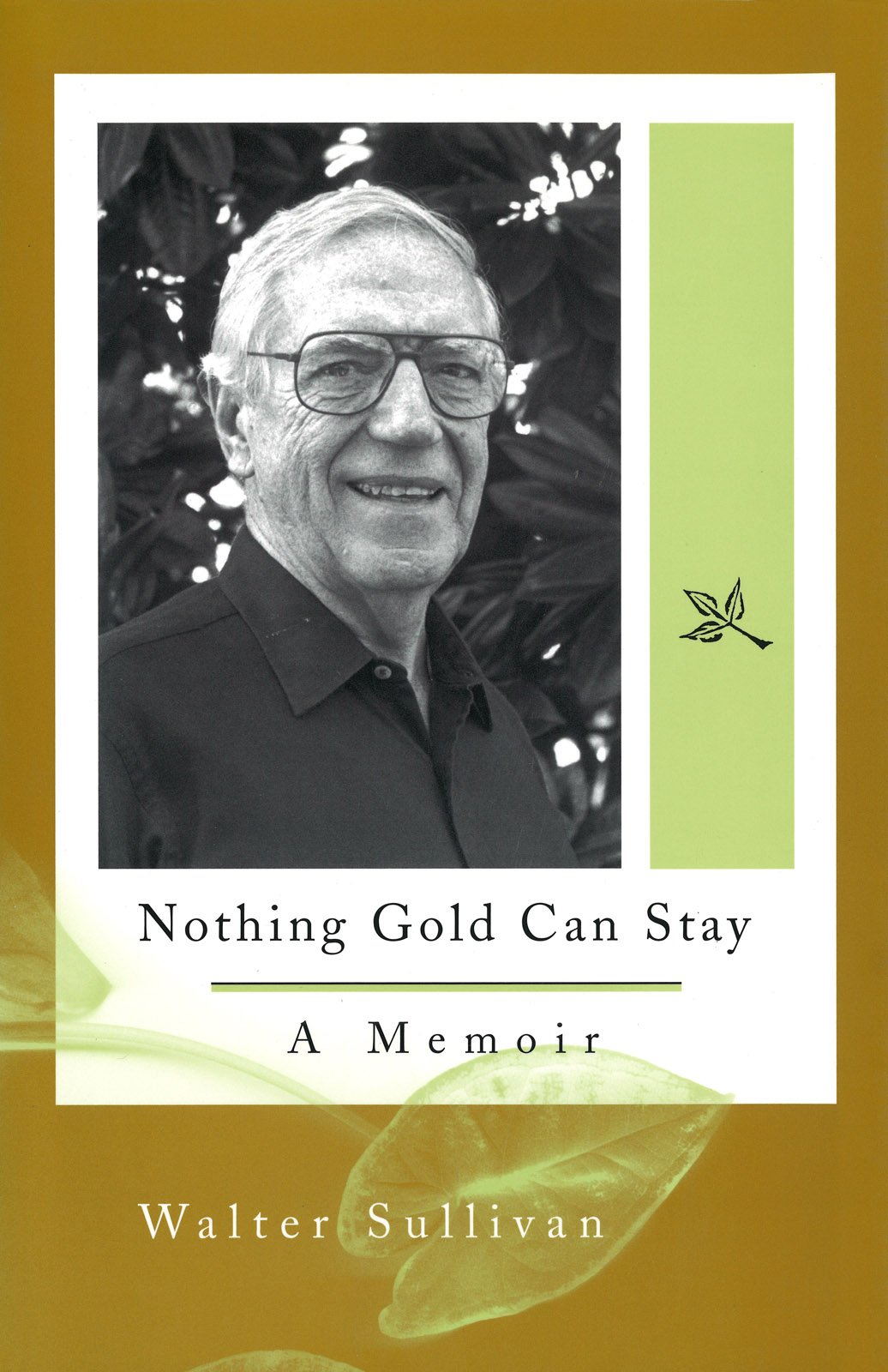 Buy Nothing Gold Can Stay: A Memoir — BookShops.in