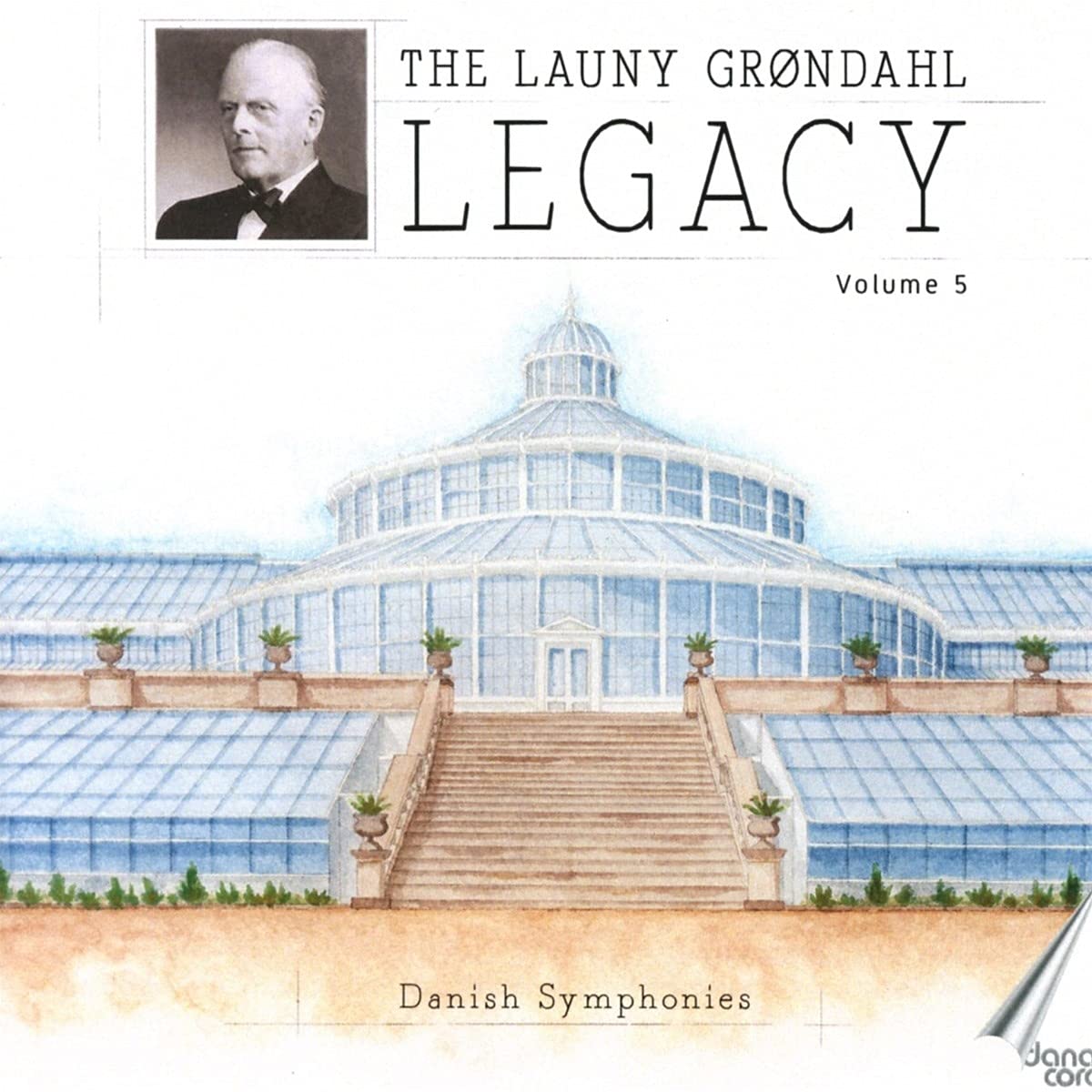 The Launy Grøndahl Legacy, Vol. 5