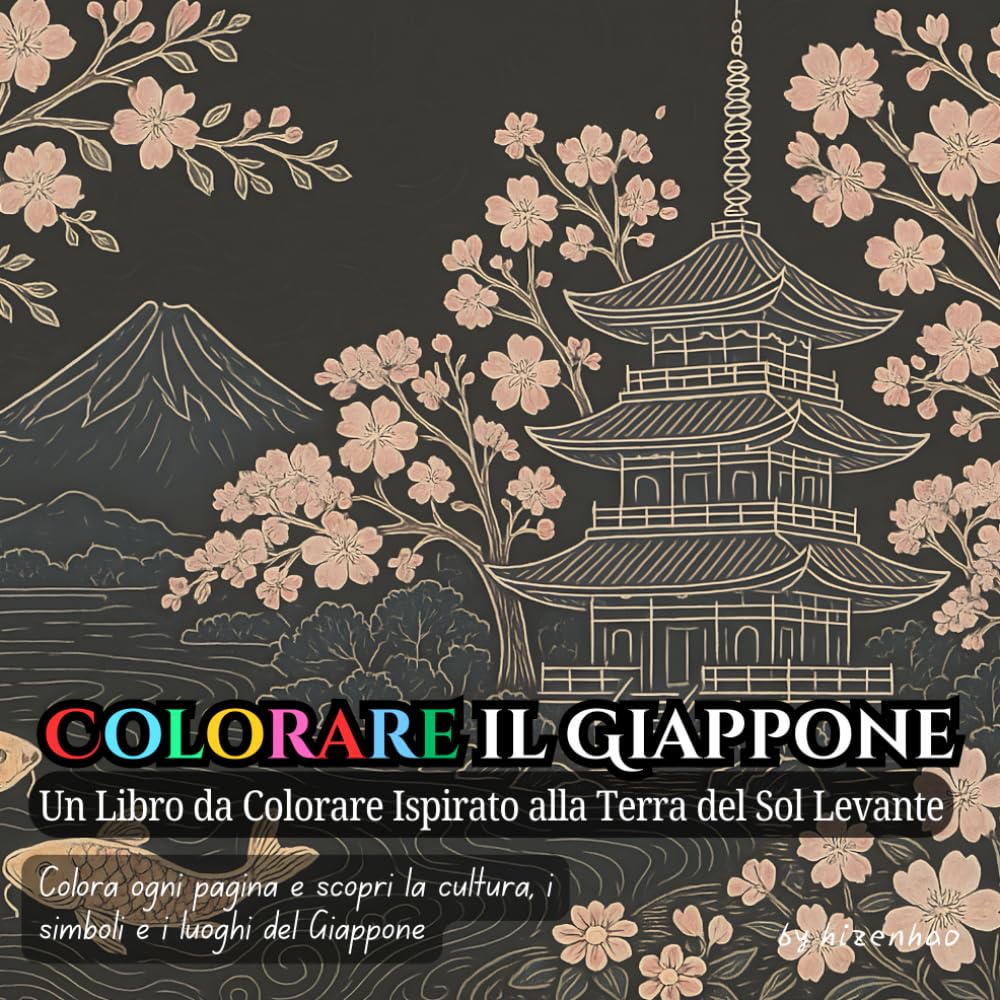 Colorare il Giappone: Un Libro da Colorare Ispirato alla Terra del Sol Levante