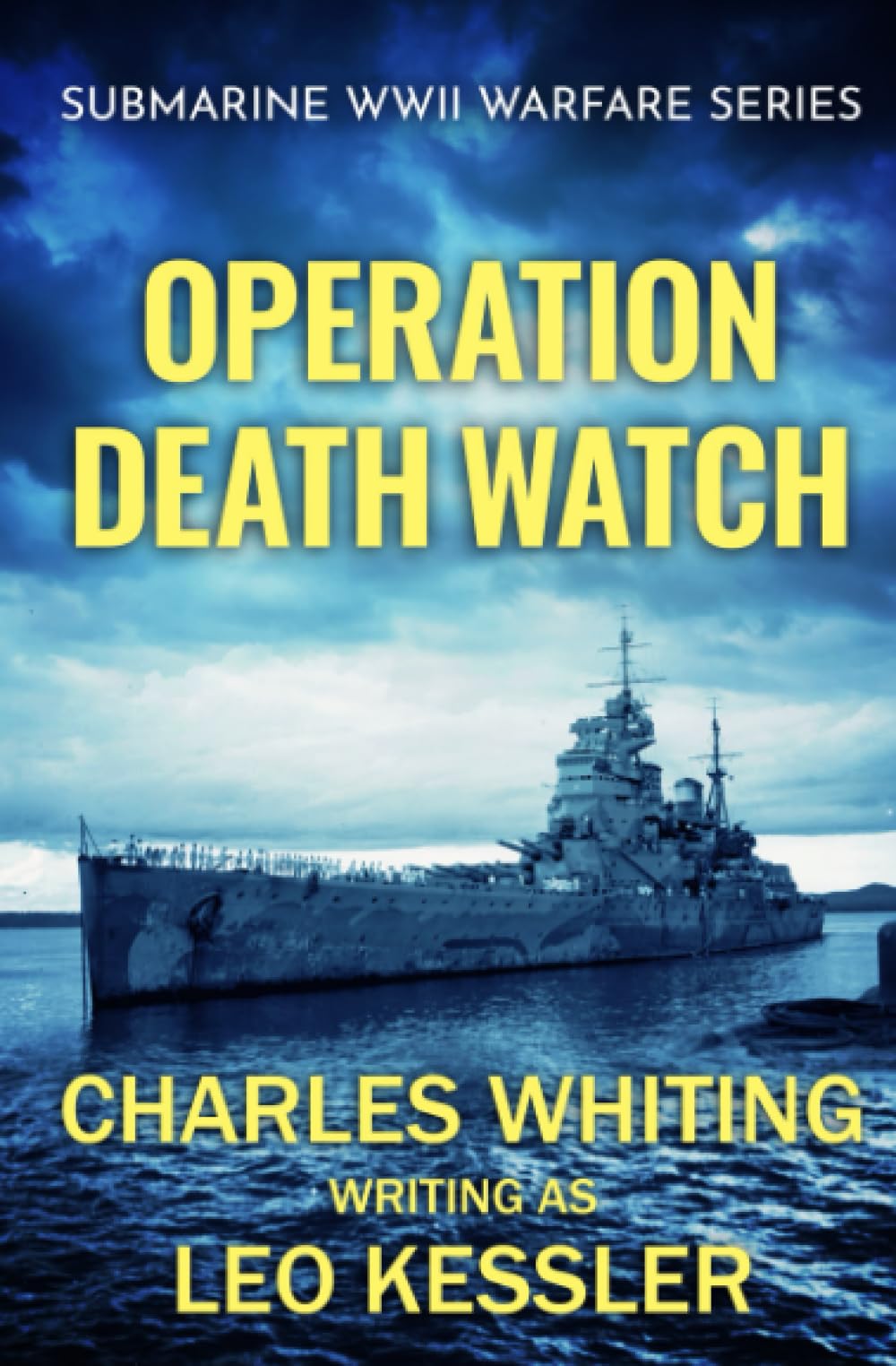 Operation Death Watch: 2 (Submarine WWII Warfare Series)
