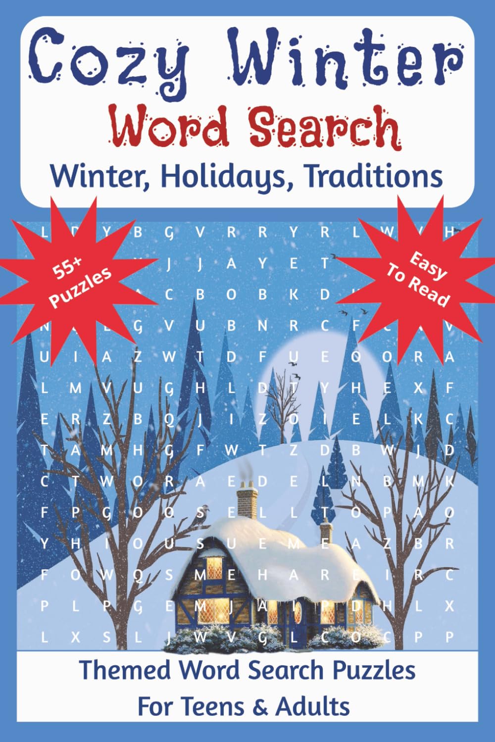 Cozy Winter Word Search Puzzle Book: Word Searches with Easy to Read Print about Winter, Holidays, Christmas, Hanukkah, New Year and More | 6x9 inches ... Gift for Vacations, Holidays and Free Time