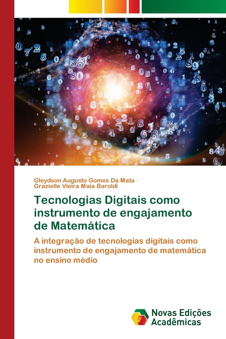 Tecnologias Digitais como instrumento de engajamento de Matemática: A integração de tecnologias digitais como instrumento de engajamento de matemática no ensino médio