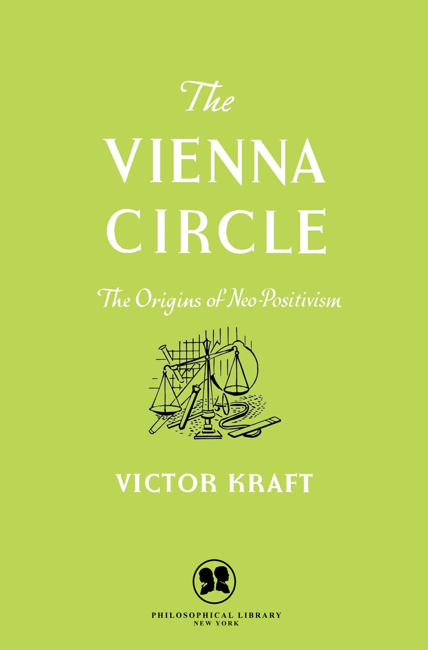 Buy The Vienna Circle: The Origins of Neo-Positivism — BookShops.in