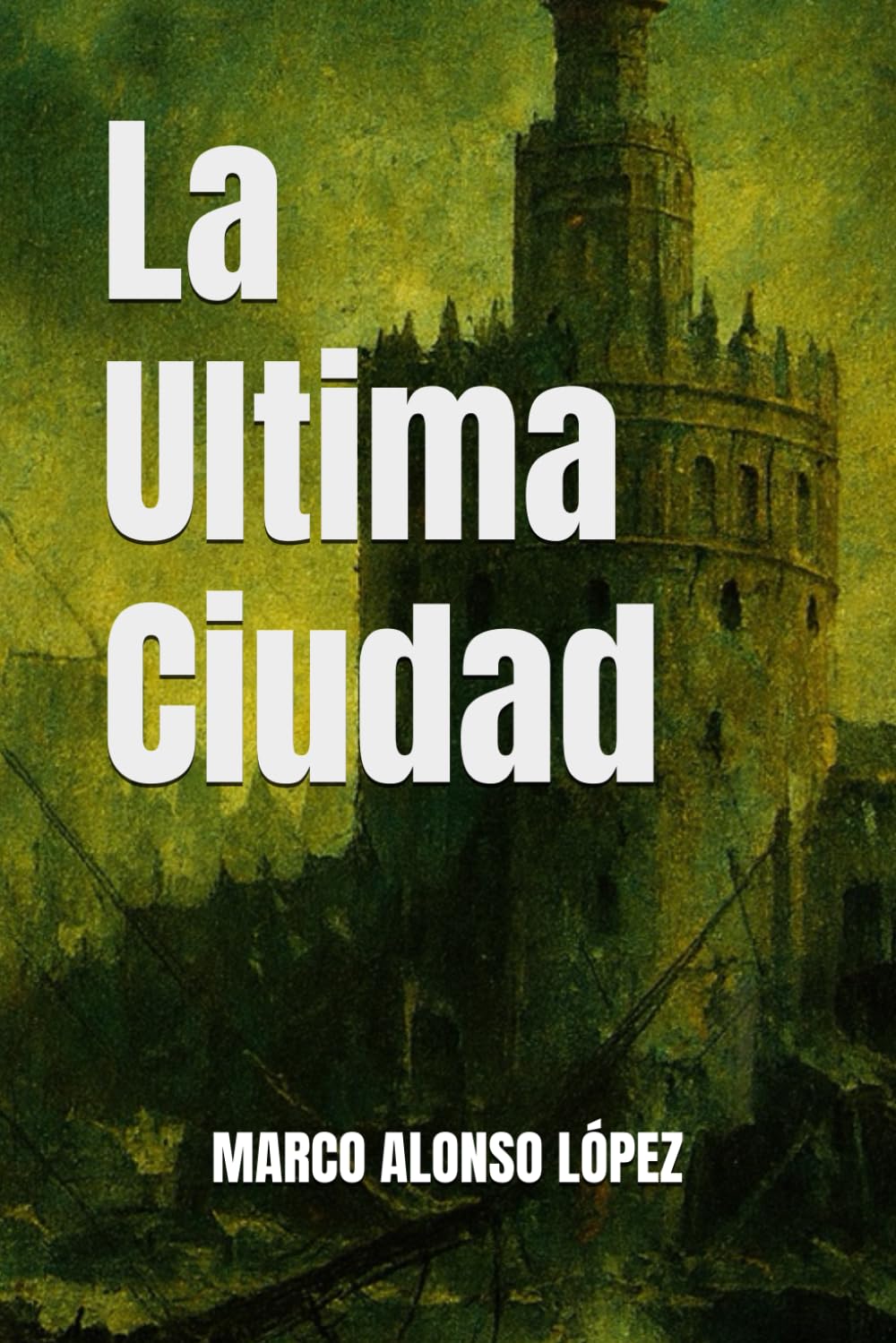 LA ULTIMA CIUDAD