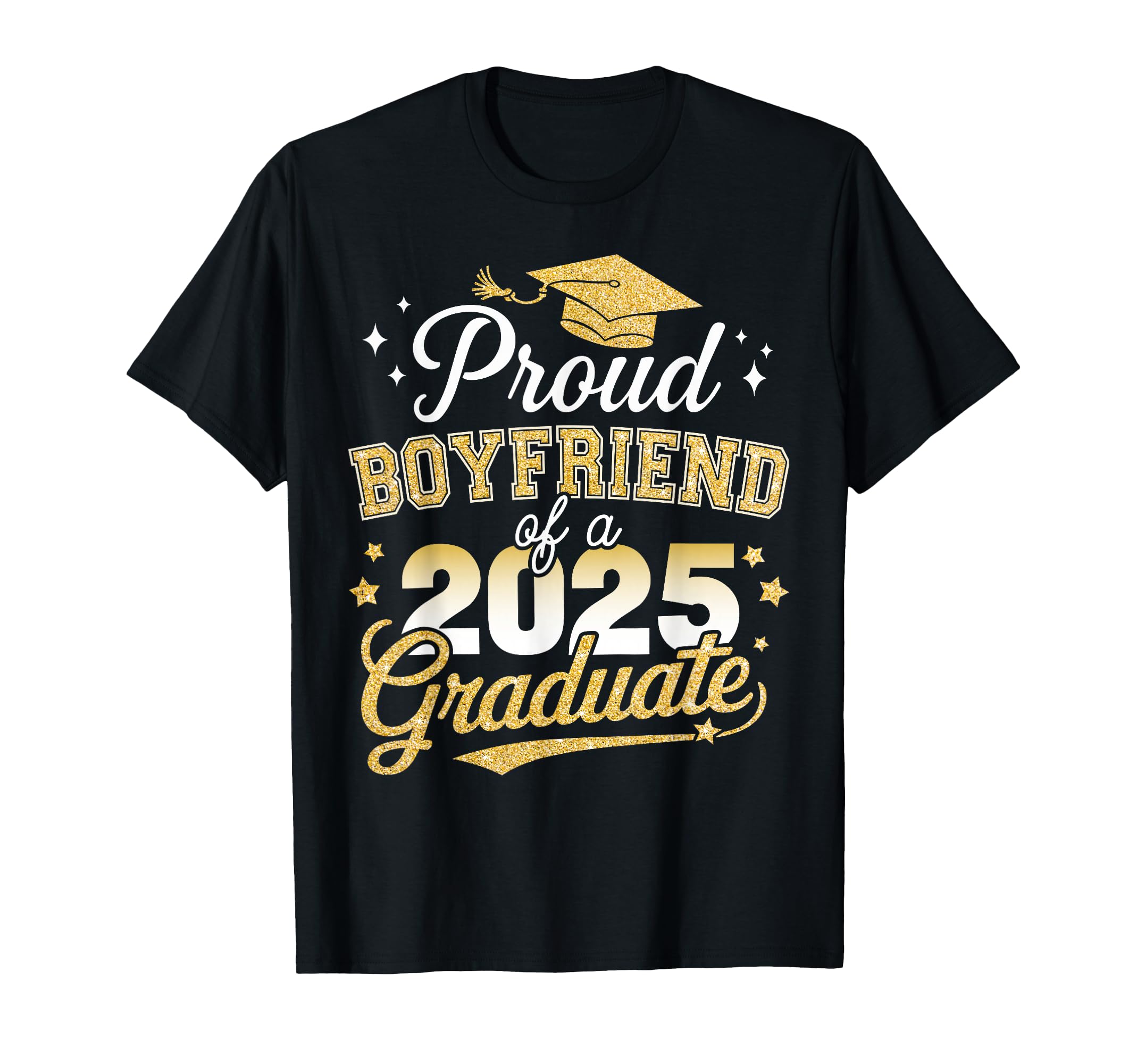 Proud boyfriend of class of 2025 graduate senior graduation T-Shirt