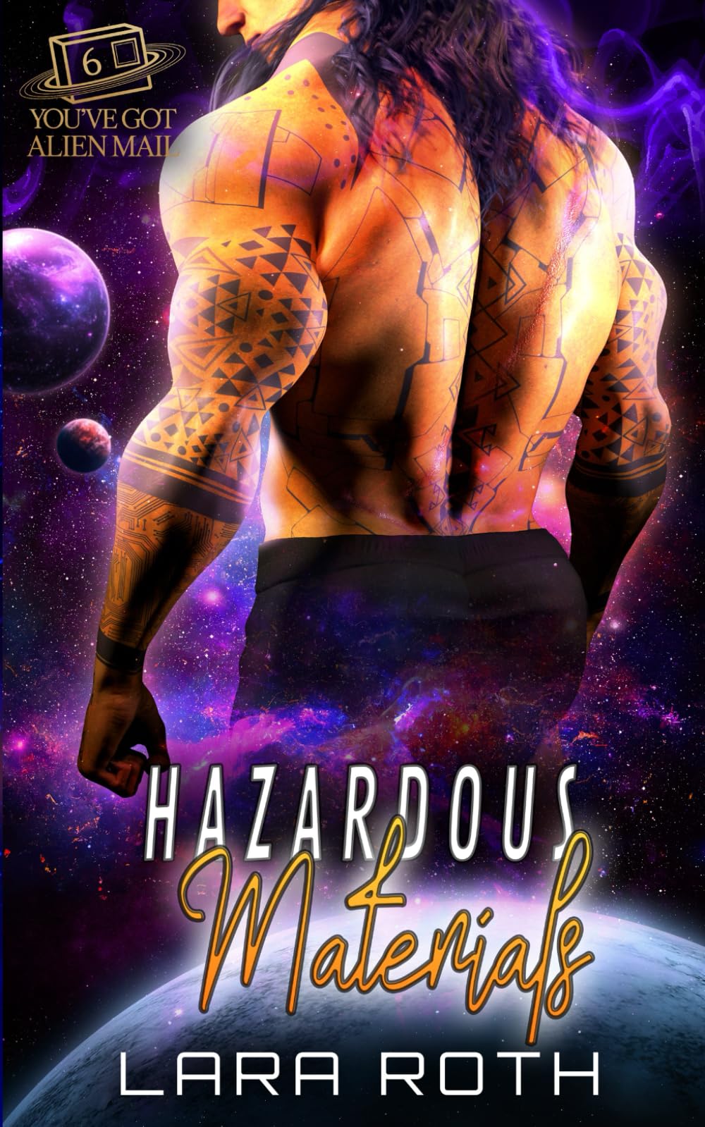 Hazardous Materials: A Steamy Scifi Romance (You've Got Alien Mail)