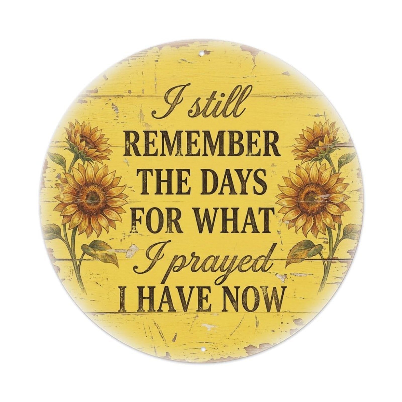 Prayed For This Sunflowers Gratitude Quote Metal Tin Sign