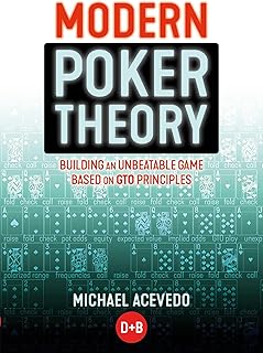 Modern Poker Theory: Building an Unbeatable Strategy Based on GTO Principles