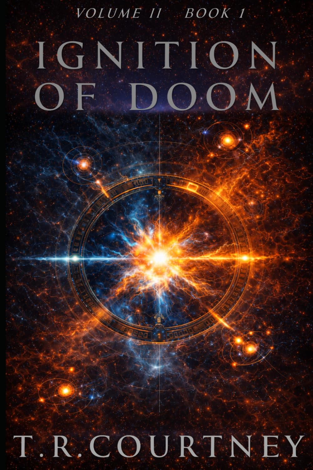 Ignition of Doom (Volume II - The Gift and The Price)