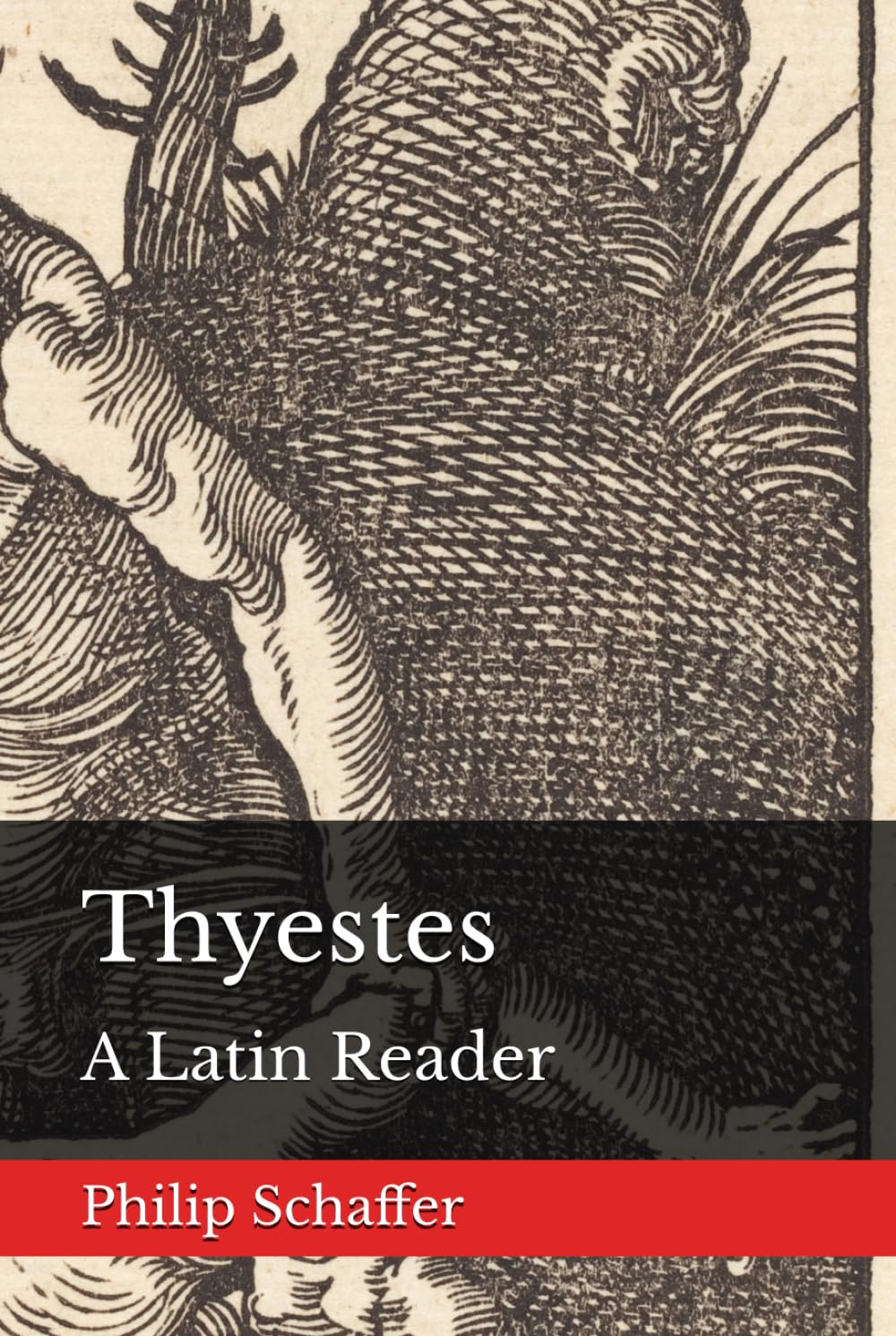 Thyestes: A Latin Reader