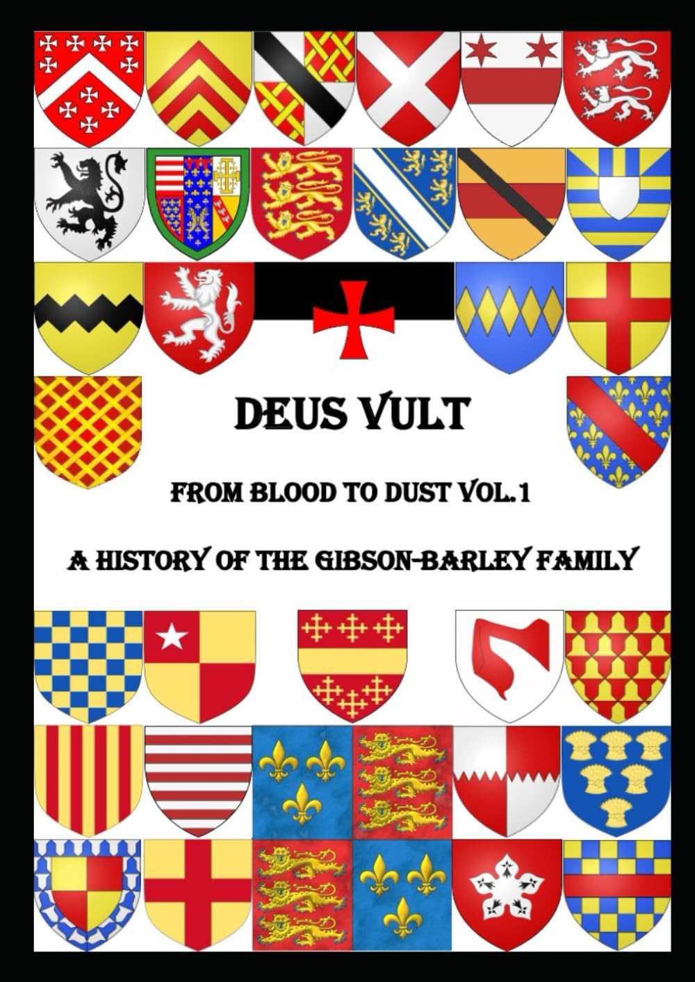 Deus Vult: From Blood to Dust Volume 1
