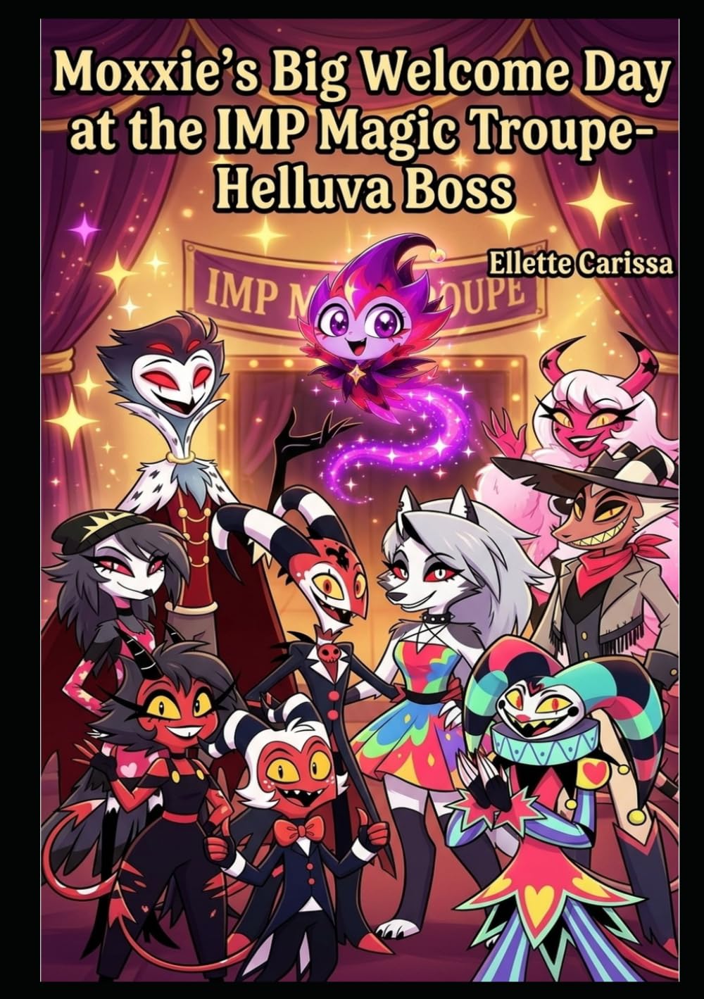 Blitzo's Big Welcome Day at the IMP Magic Troupe: Helluva Boss