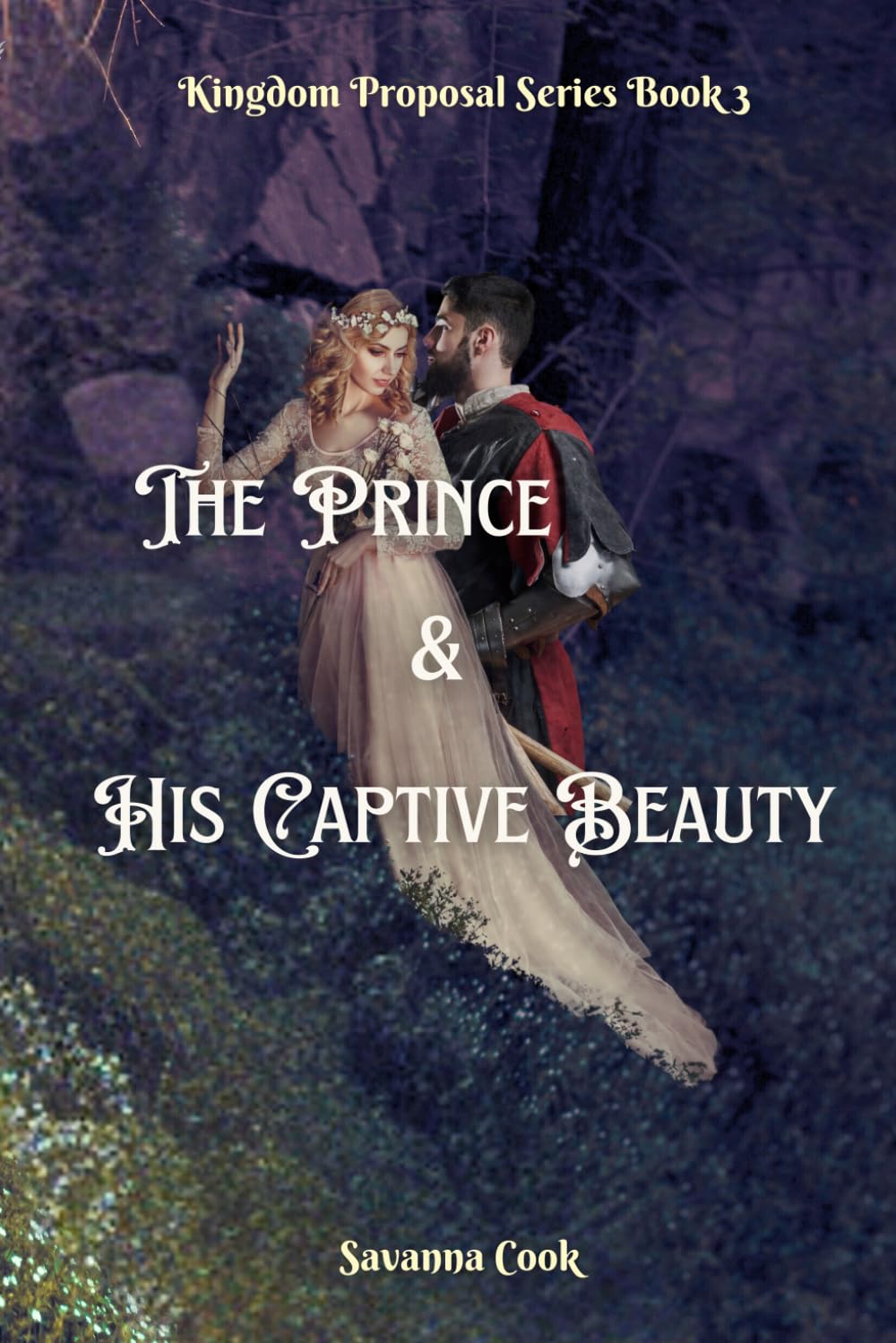 The Prince & His Captive Beauty (Kingdom Proposal Series)