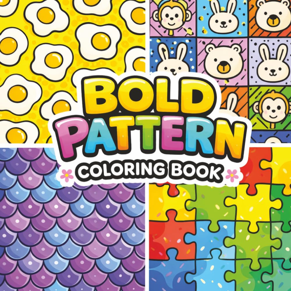 Bold Pattern Coloring Book for Adults & Teens: Fun, Simple and Easy Patterns for Relaxation and Stress Relief