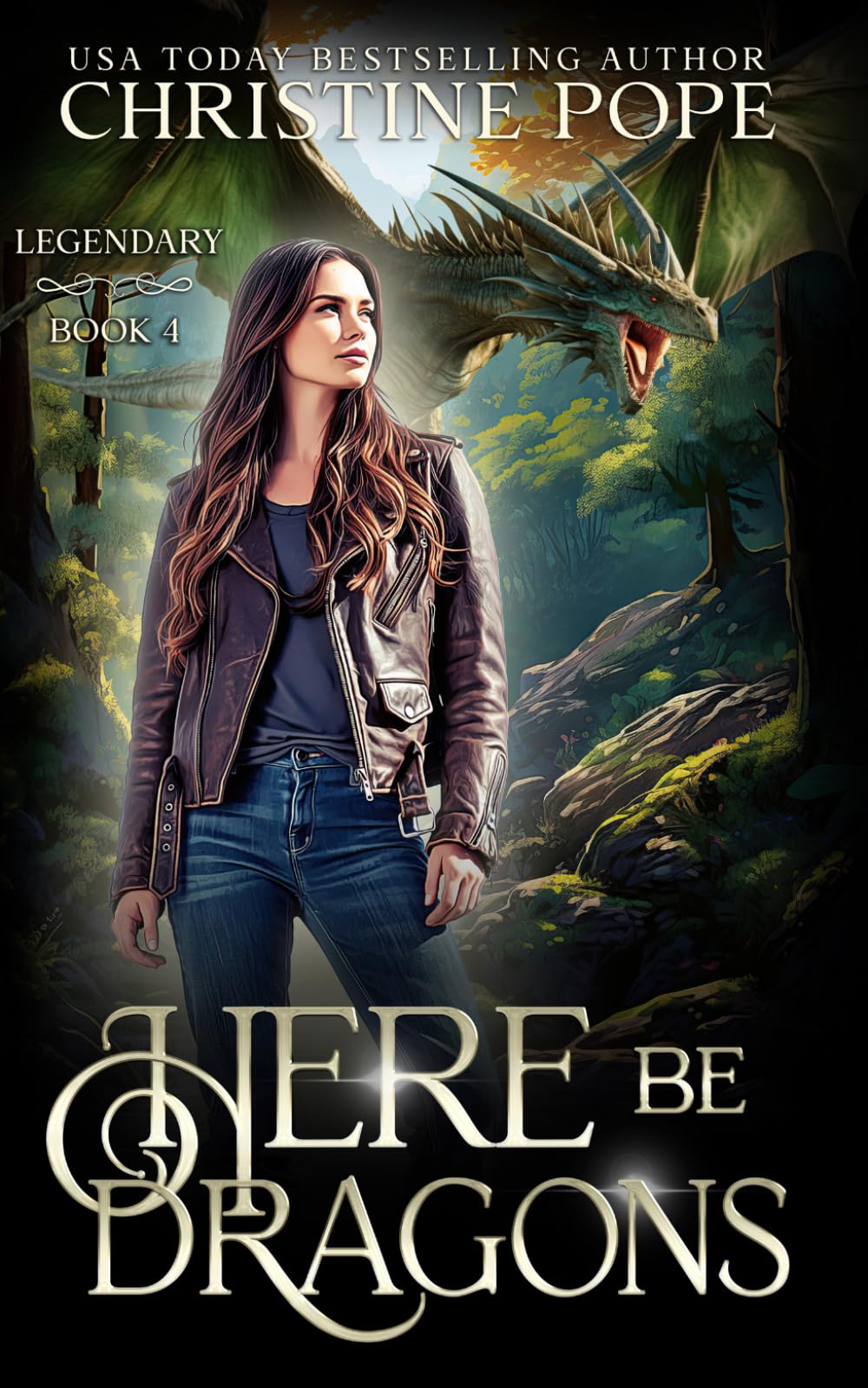 Here Be Dragons: A Magical Urban Fantasy (Legendary)