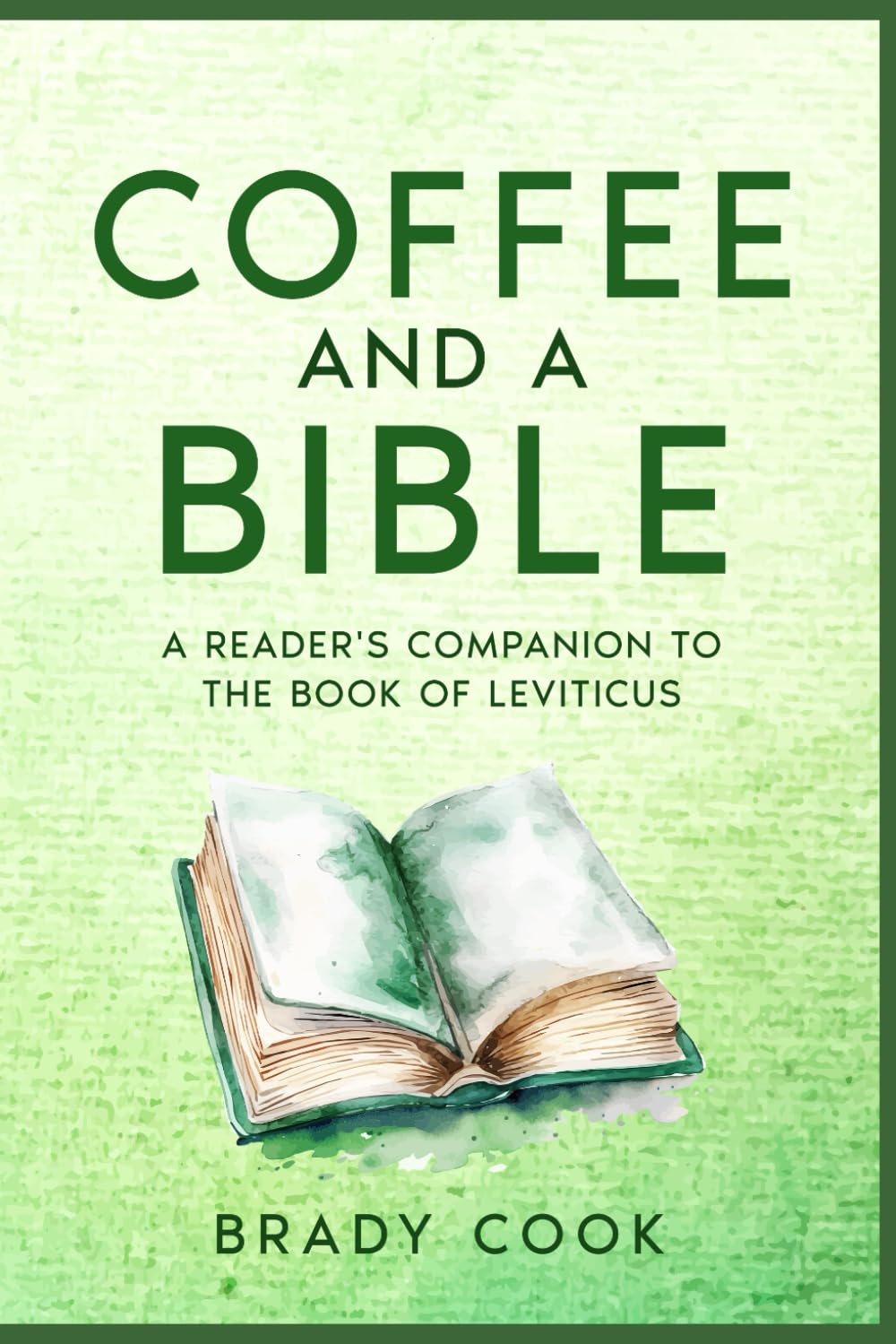 Coffee and a Bible: A Reader's Companion to the Book of Leviticus (The Bible Companion Series)