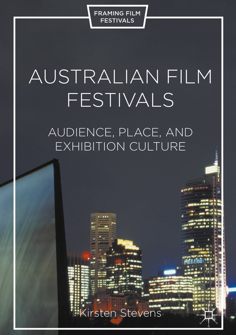 Australian Film Festivals l'ouvrage de référence de la collection Framing