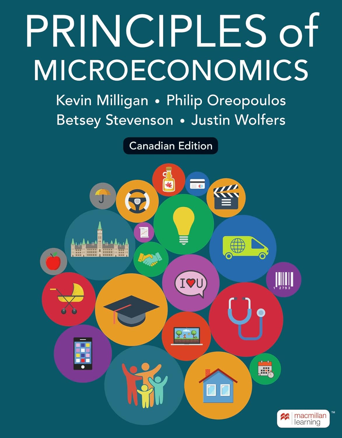 LooseLeaf Version for Principles of Microeconomics Canadian Edition Milligan, Kevin