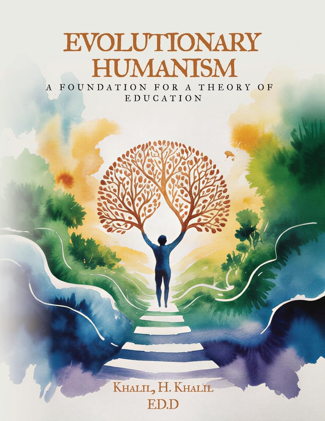 Evolutionary Humanism: A Foundation for a Theory of Education