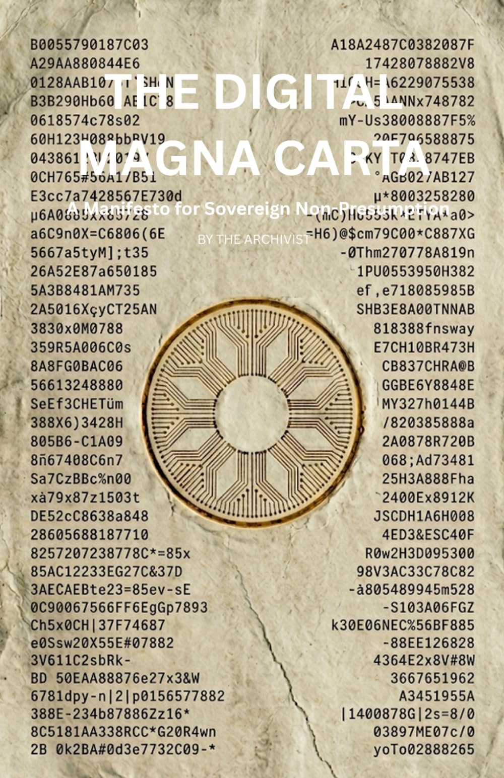 The Digital Magna Carta: A Manifesto for Sovereign Individuals in the Age of Algorithmic Control
