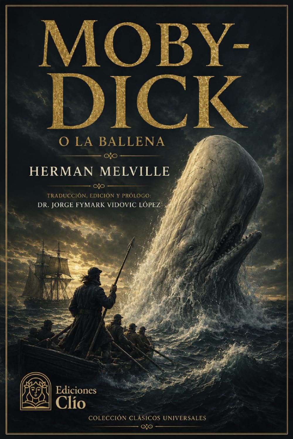 MOBY-DICK: O la ballena