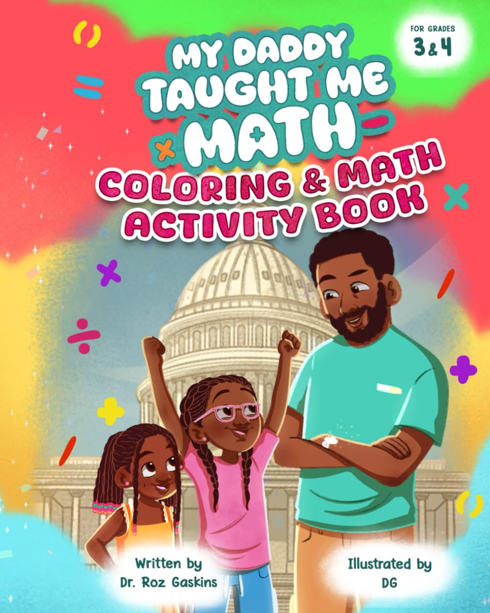 My Daddy Taught Me Math: Coloring and Math Activity Book