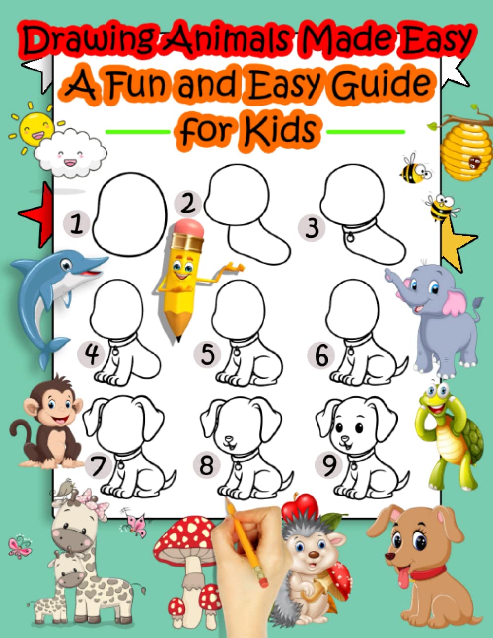 Drawing Animals Made Easy: A Fun and Easy Guide for Kids