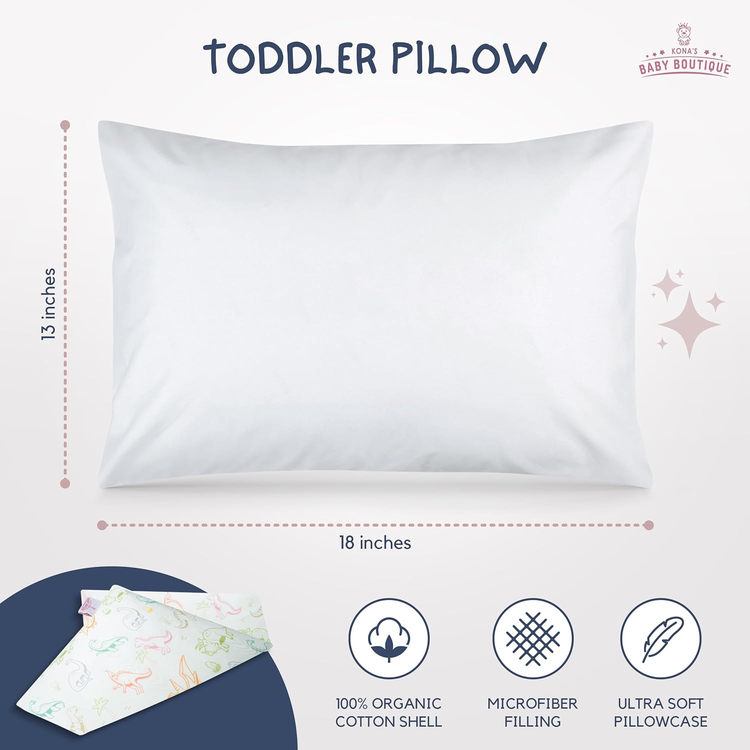 Kona's Perfect Toddler Pillow - Softest Pillowcase - 13 x 18 Inch - Ages 2-3