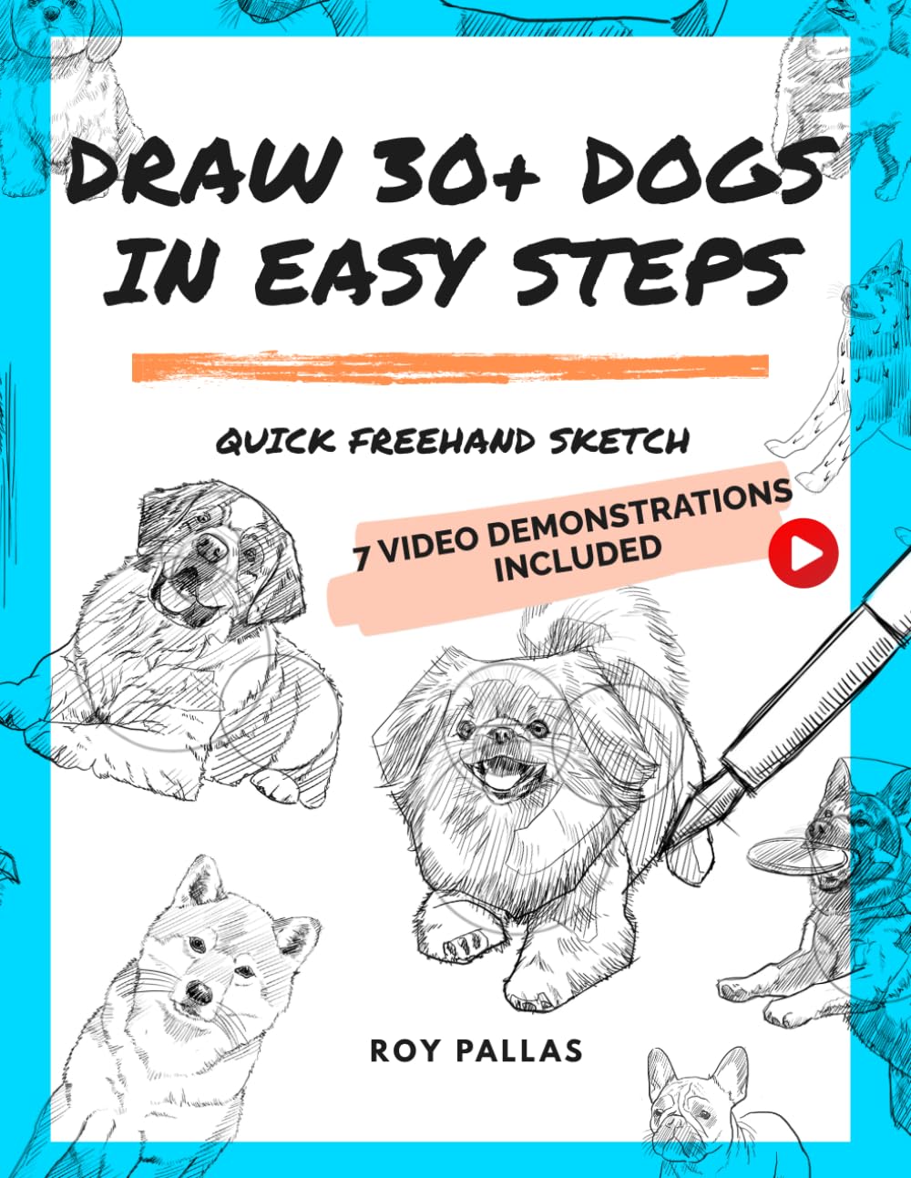 Draw 30+ dogs in easy steps: Quick freehand sketch (How to draw)