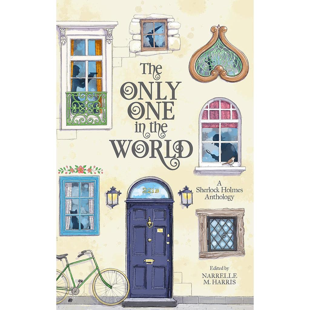 The Only One In The World - A Sherlock Holmes Anthology
