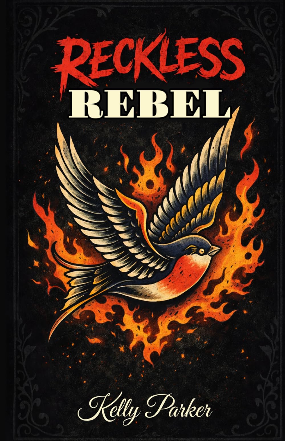 Reckless Rebel (The Rebel Hearts Series)