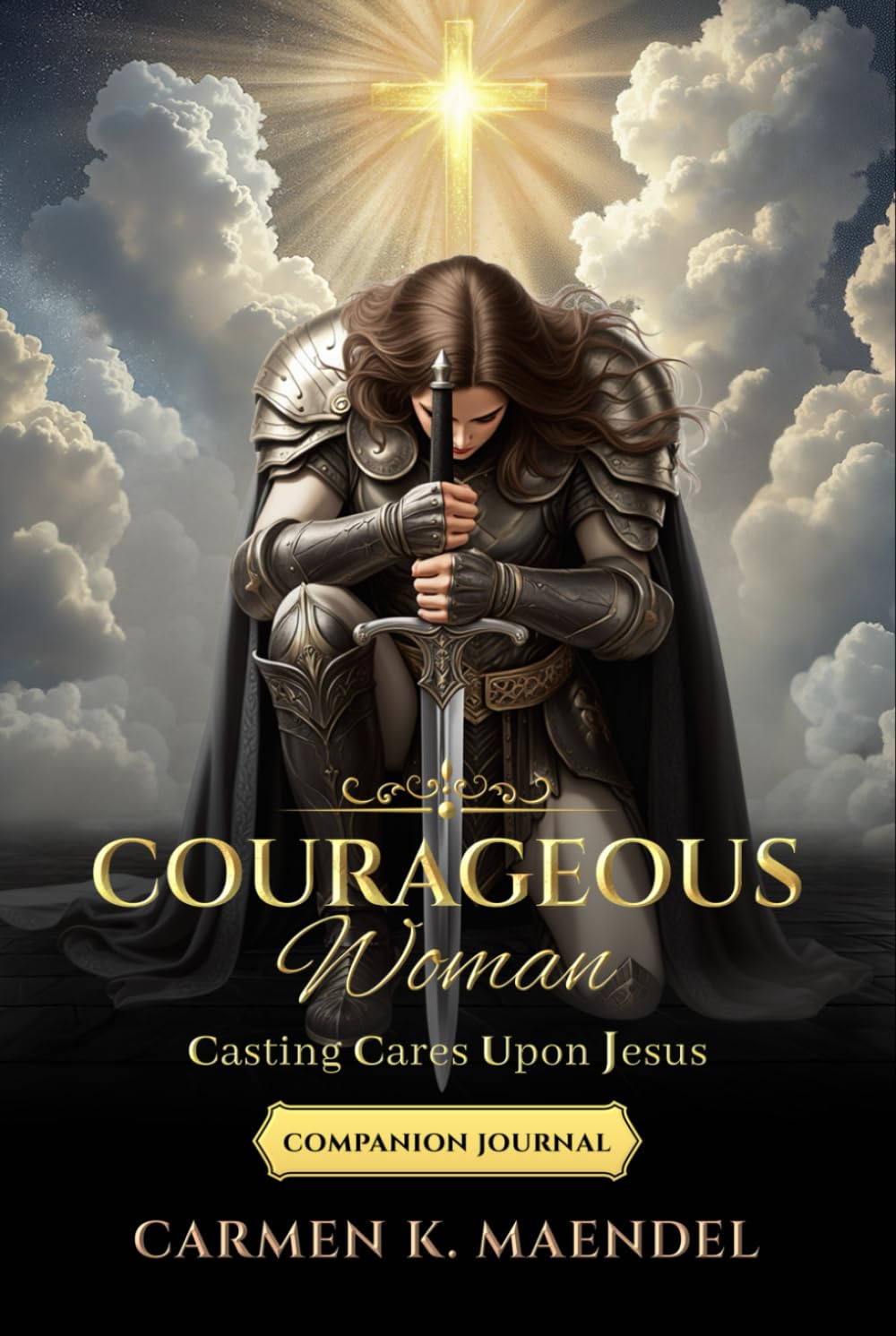 Courageous Woman: Casting Cares Upon Jesus: Companion Journal