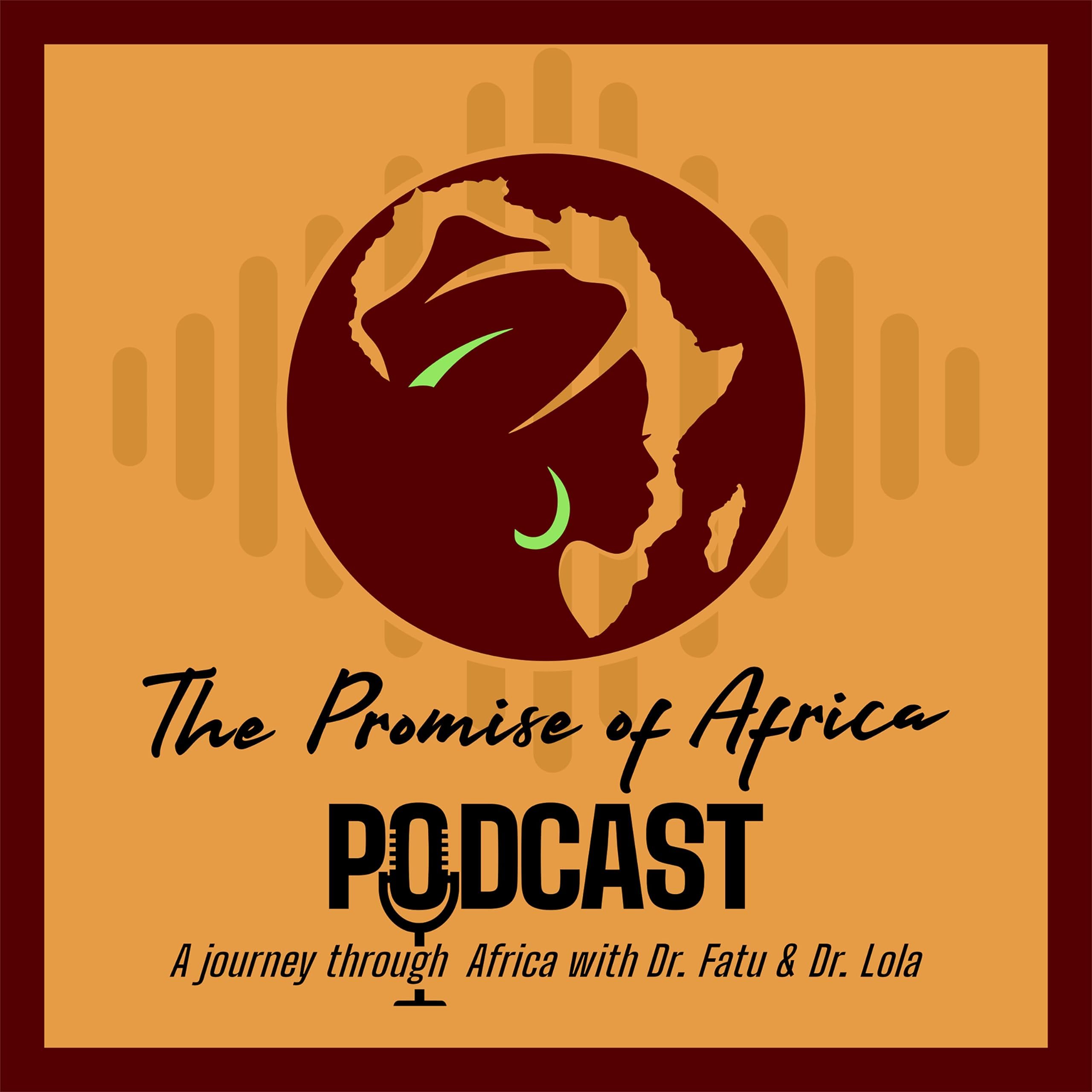 The Promise Of Africa Podcast