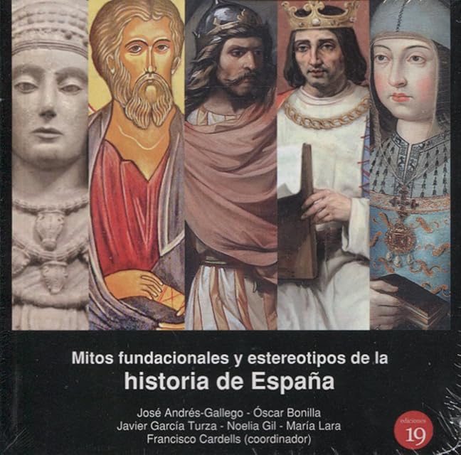 Portada de Mitos fundacionales y estereotipos de la historia de España