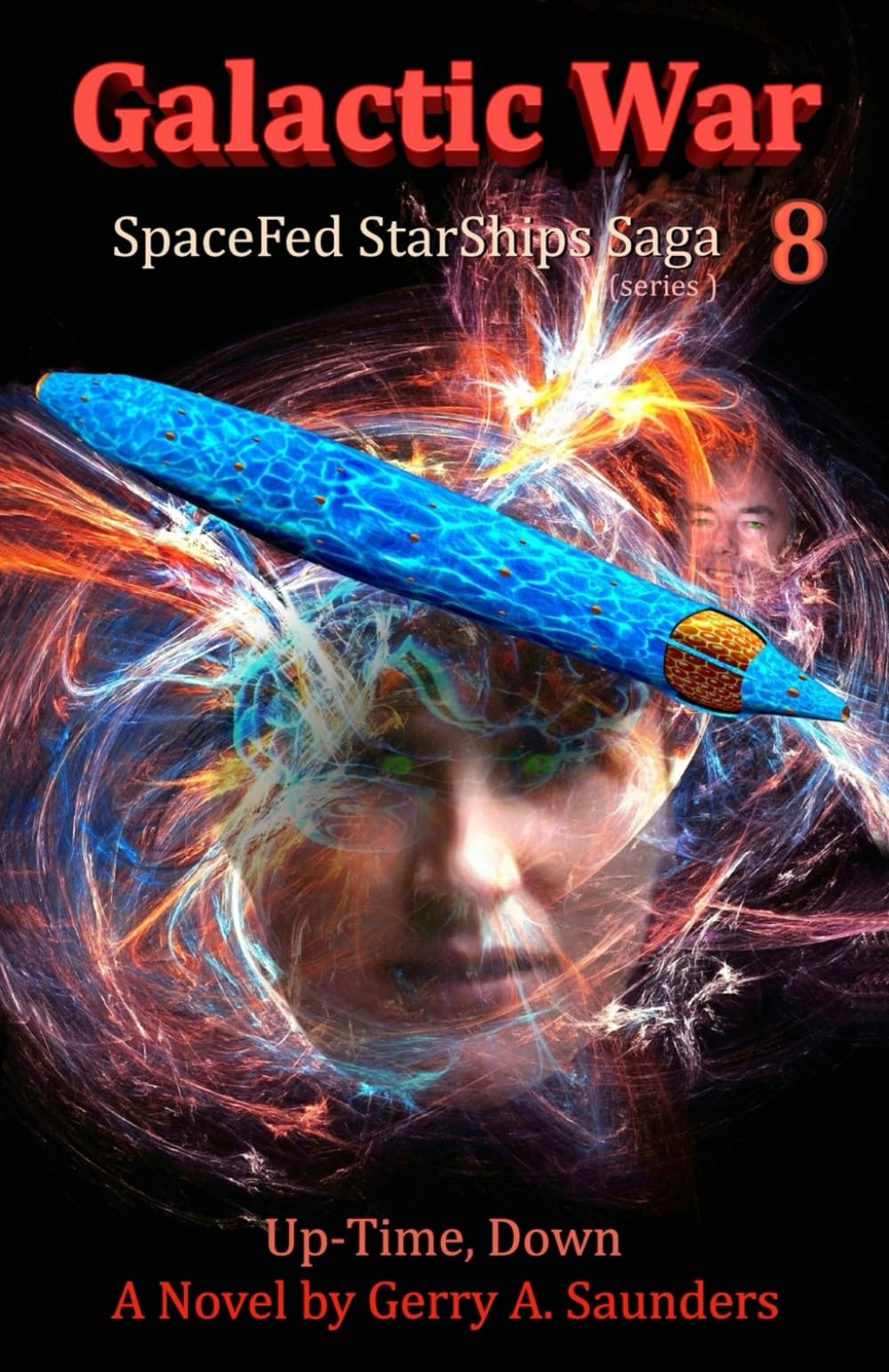 Galactic War. (SpaceFed StarShips Series Book 8).: Galactic Empire war, space navy. The action-packed Sci-fi adventure continues. (SpaceFed StarShips saga)