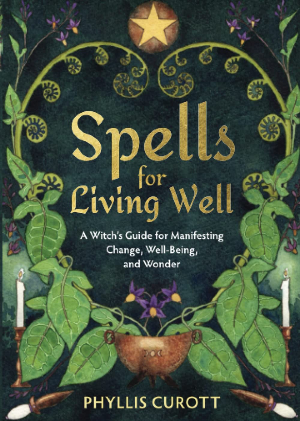 Spells for Living Well by Phyllis Curott - 9781788178716